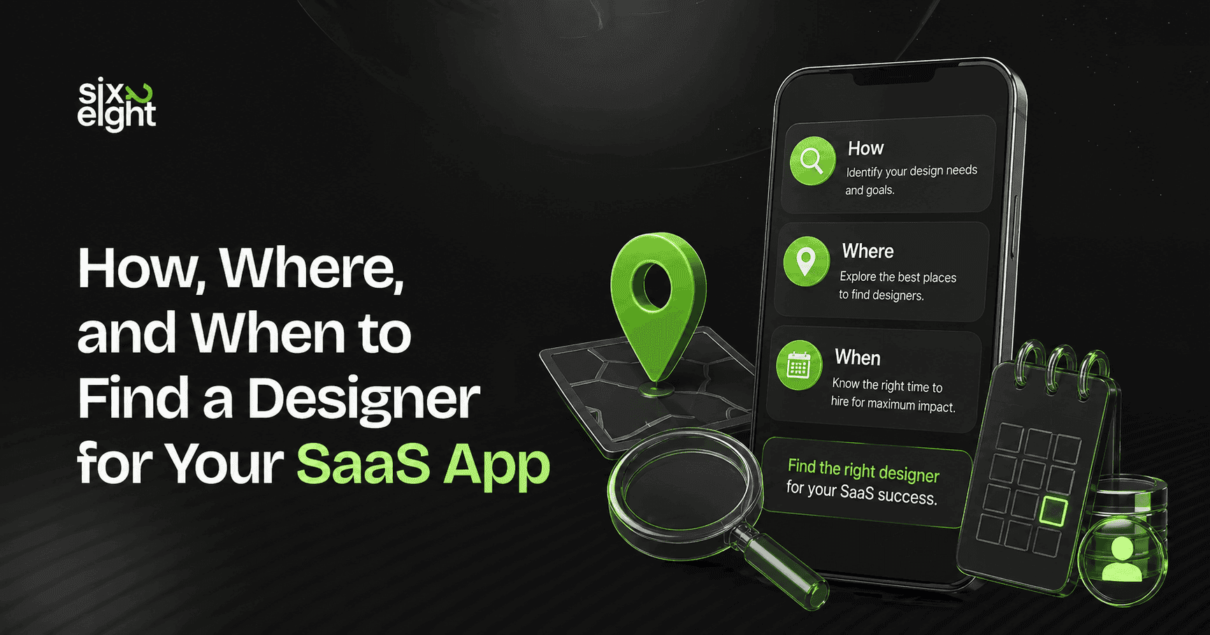 How, Where, and When to Find a Designer for Your SaaS App